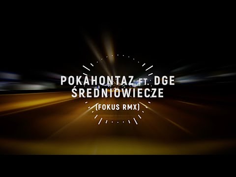 Pokahontaz ft. DGE - Średniowiecze (Fokus remix)