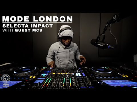 Selecta Impact with Guest MCs | Mode London