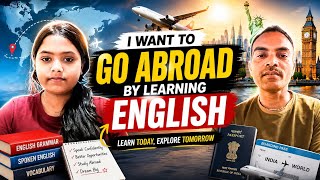 Want to Go Abroad 🌍✈️ | The Power of Learning English