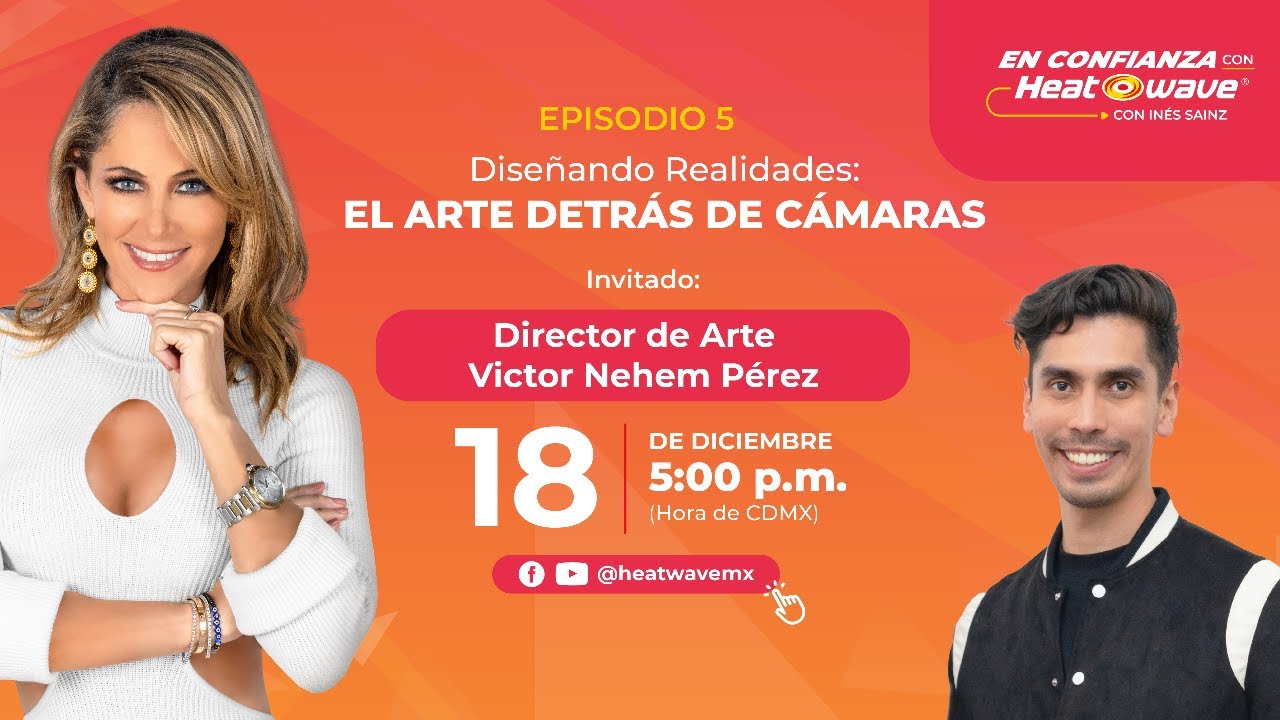 Episodio 5 | En Confianza con Heatwave 2023