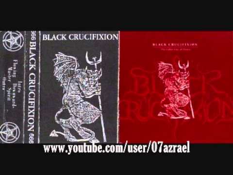 Black Crucifixion-The Fallen One Of Flames-Part 1('92)