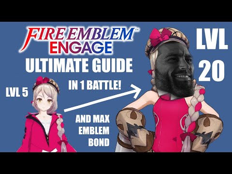 How to LEVEL 20 and MAX EMBLEM BOND at the START OF THE GAME! Fire Emblem Engage Ultimate Guide