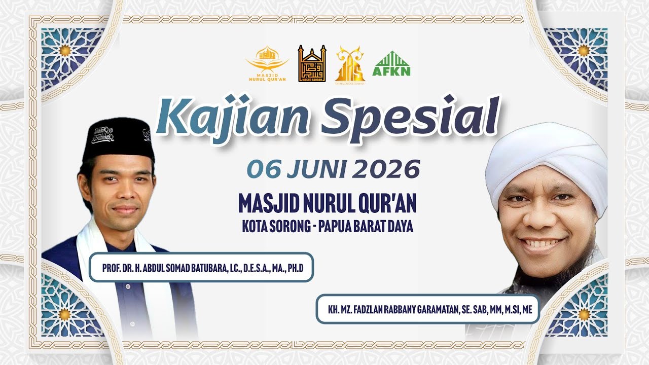 LIVE | Kajian Special Masjid Nurul Qur'an Kota Sorong | Ustadz Abdul Somad