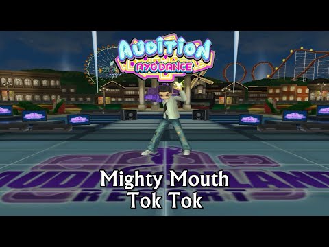 Mighty Mouth - Tok Tok , Crazy Dance 8 - Audition AyoDance