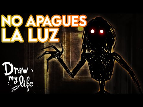 NUNCA APAGUES LA LUZ (Creepypasta) | Draw My Life en Español