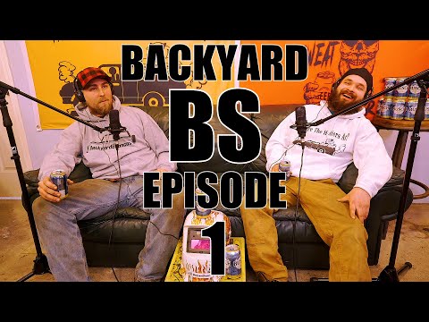BACKYARD BULLSH!T - EP1 "Shitboxes & Beer"