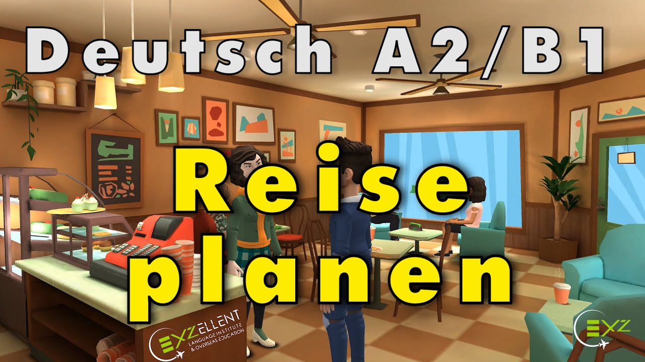 A2 sprechen Teil 3 | B1 sprechen Teil 1 | Reise planen | Goethe Zertifikat A2/B1 Sprechen Beispiel
