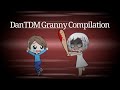 DanTDM Granny Compilation (Gacha Life Fan Video)