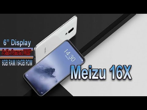 Meizu 16X (6" FHD+ AMOLED Display/6GB RAM) First look, Price & Specifications