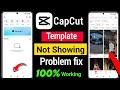 Capcut Template Not Showing 2026 Fix Template Not Showing In Capcut Capcut Template Problem