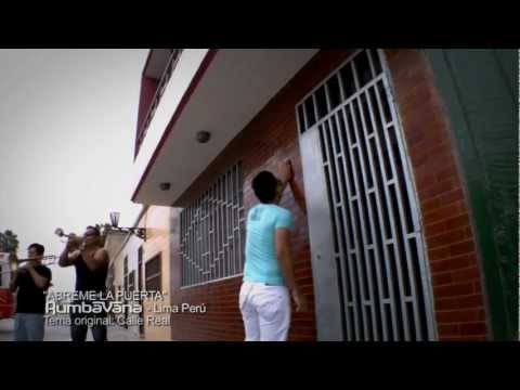 RumbaVana "ABREME LA PUERTA "(VIDEO OFICIAL)