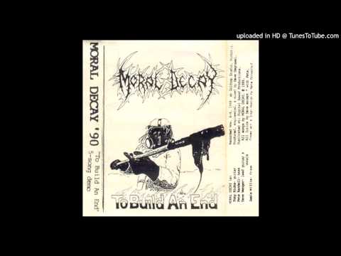 Moral Decay - When I Die