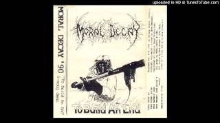 Moral Decay - When I Die