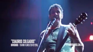 DIVIDIDOS - &quot;Cuadros Colgados&quot; - Teatro Flores 2015