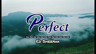 Perfect - Ed Sheeran (KARAOKE)