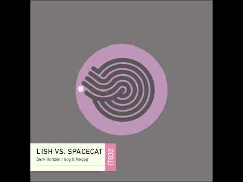 Lish Vs Space Cat - Gog & Magog ~ 2013 E.P