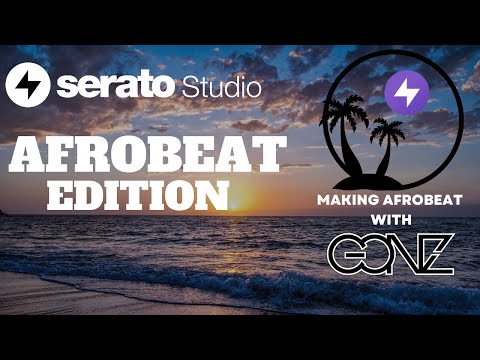 Afrobeat Vibes in Serato Studio #seratostudio #afrobeat