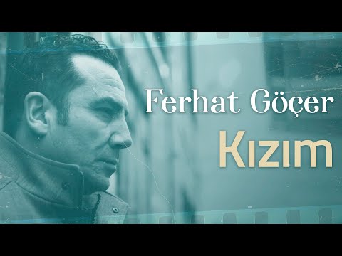 Ferhat Göçer - Kızım (Lyrics | Şarkı Sözleri)