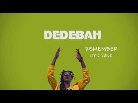 Dedebah - Remember (Lyric Video)
