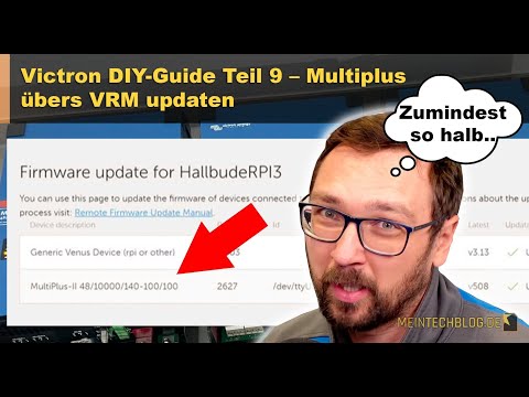 Victron DIY Guide Part 9 – Updating the Multiplus via VRM – at least halfway…