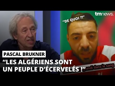 Pascal Brukner insulte l'Algérie et les Algériens en plein direct !