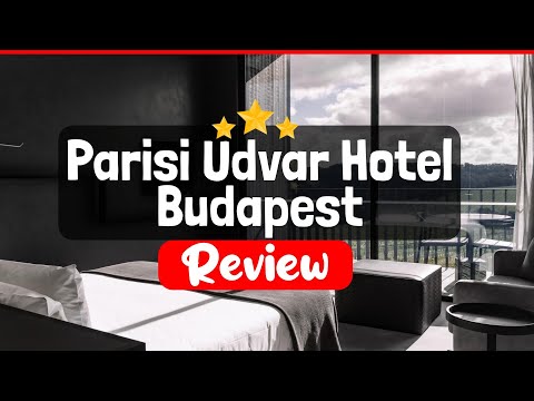Parisi Udvar Hotel Budapest Review - Is This Hotel Worth The Price?
