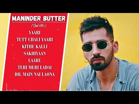 MANINDER BUTTAR : SAD SONGS | JUKEBOX | Playlist | Punjabi songs 2023 | Guru Geet Tracks