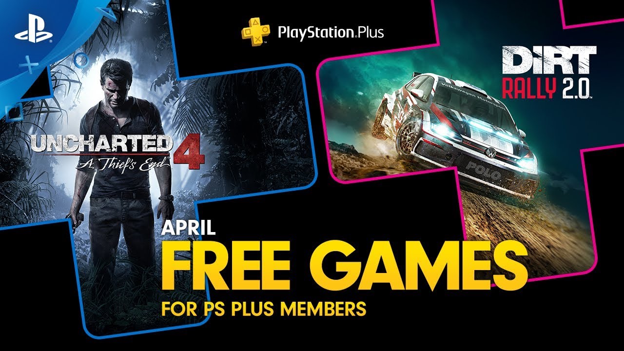 Uncharted 4: A Thief’s End and Dirt Rally 2.0 are Your PlayStation Plus Games for April