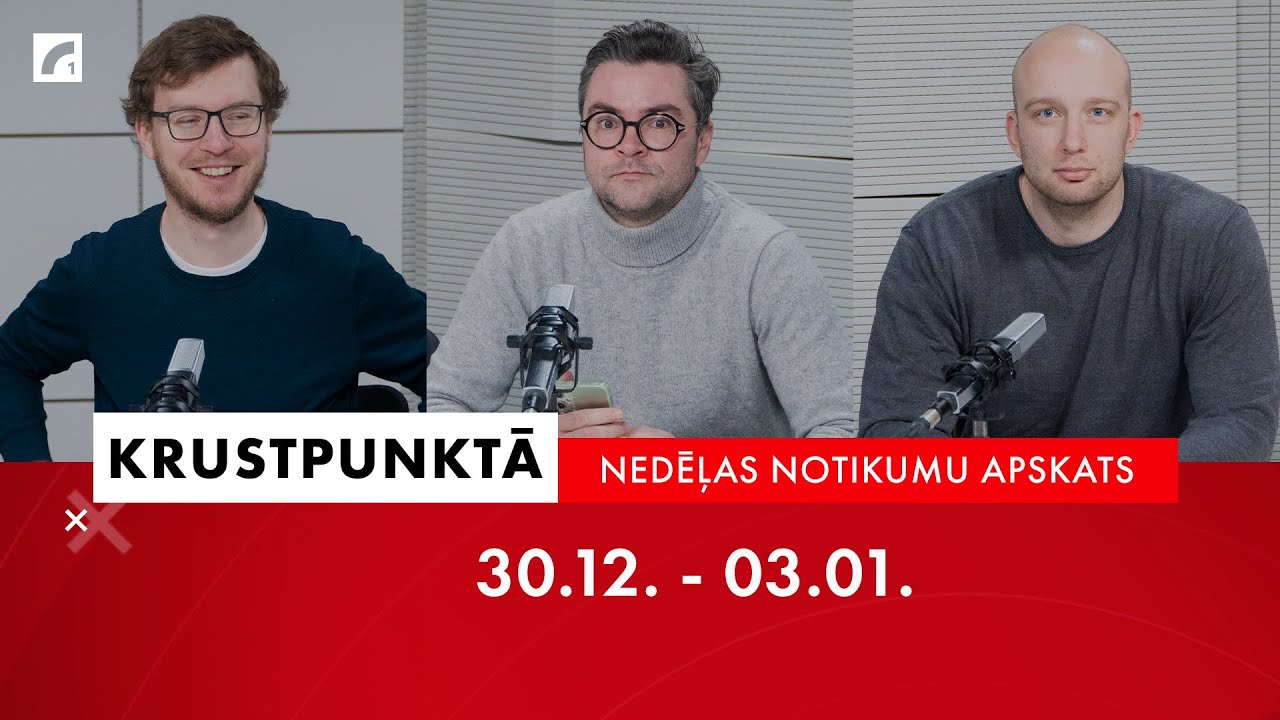 Nedēļas notikumu apskats 1. nedēļa | Krustpunktā