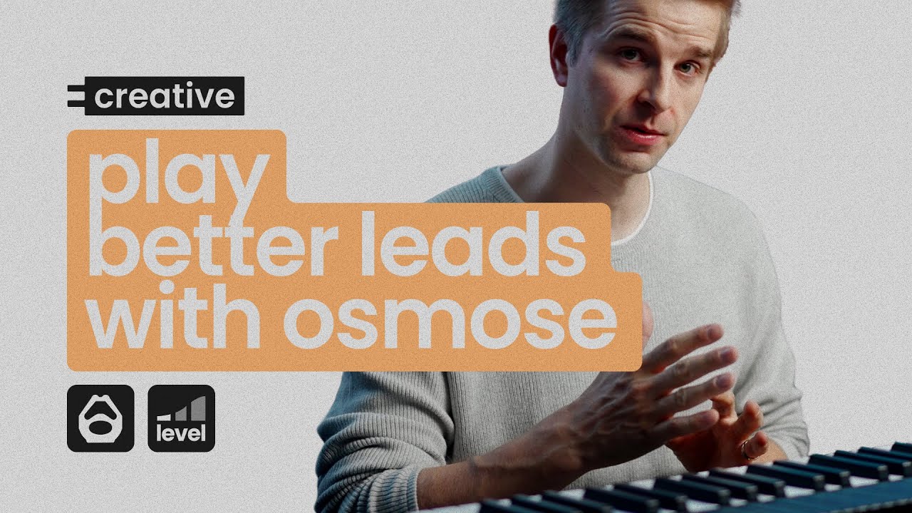 play better leads with osmose - creative tutorial #4 (piano diary)