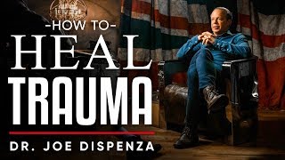 THE KEY TO OVERCOME TRAUMA - Dr Joe Dispenza | London Real