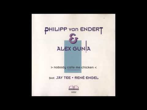 Philipp van Endert & Alex Gunia - Nobody Calls Me Chicken  05  my heart