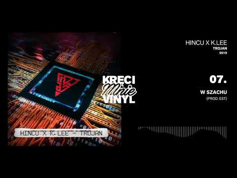 07. Hincu x K.Lee Ku$h - W Szachu [prod. EST]