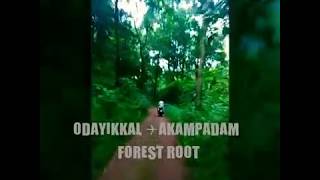 preview picture of video 'Odayikkal To Akampadam_Nilambur Off-road Route _'