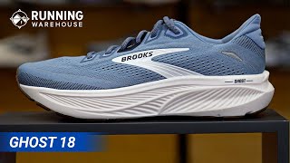 Brooks Ghost 18 First Look