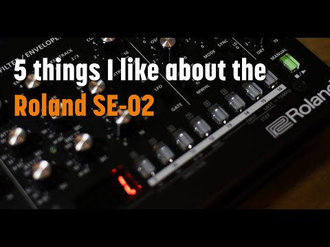 5 things I like about the Roland SE-02