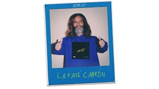La pasé cabrón Music Video
