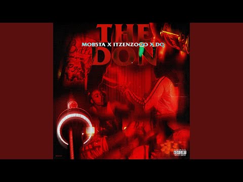 The Don (feat. Mob5ta & ItzEnzooo)