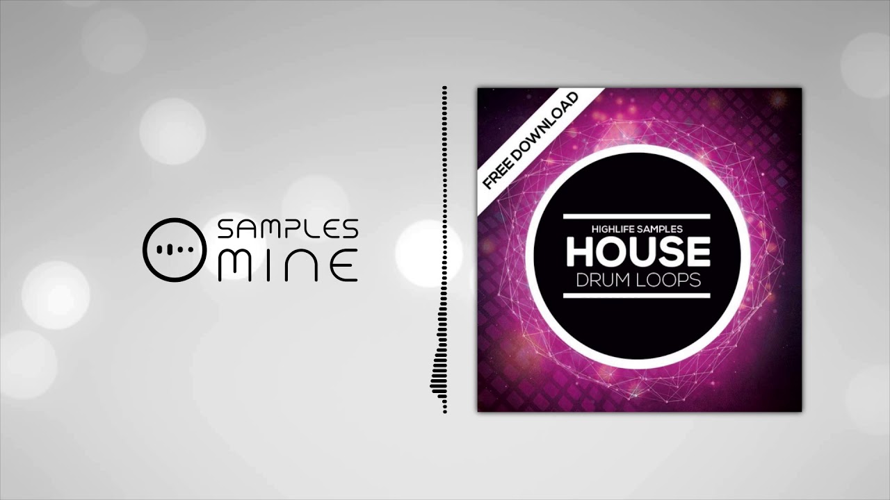 HighLife Samples - House Drum Loops [FREE SAMPLE PACK]