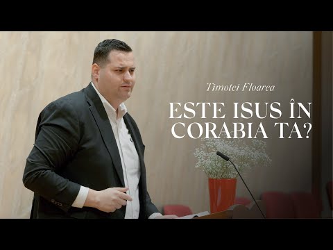 Timotei Floarea - Este Isus în corabia ta?