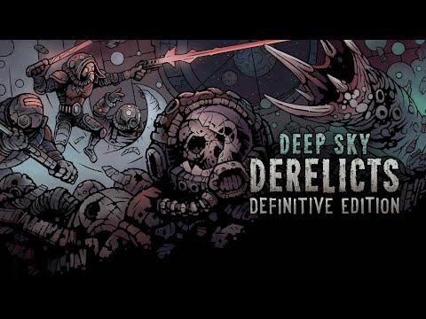 Deep Sky Derelicts: Definitive Edition - Announcement Trailer [Turn-based strategy RPG] thumbnail