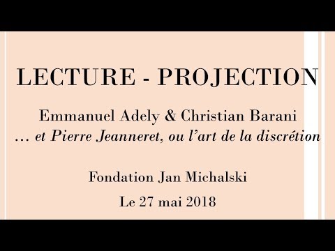 Lecture - Projection | Emmanuel Adely & Christian Barani