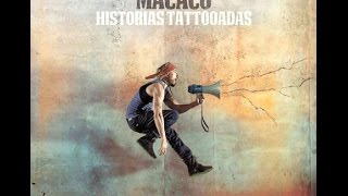 Macaco - Historias Tattooadas (letra)