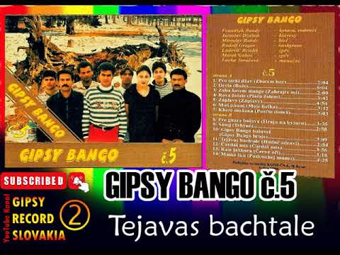 GIPSY BANGO č 5  tejavas bachtale
