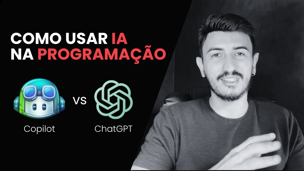 Como usar IA na Programação: ChatGPT vs Copilot