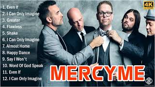 [4K] MercyMe 2021 MIX - Top 10 Best MercyMe Songs 2021 - Greatest Hits 2021 - Best Playlist