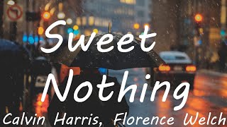 Calvin Harris - Sweet Nothing (Lyrics) ft. Florence Welch