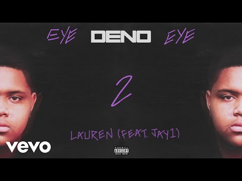 Deno - Lauren (Audio) ft. JAY1