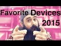 Vaping 2015: My Favorite Vaping Devices 11-2-15 ...