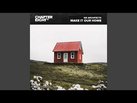 Make It Our Home